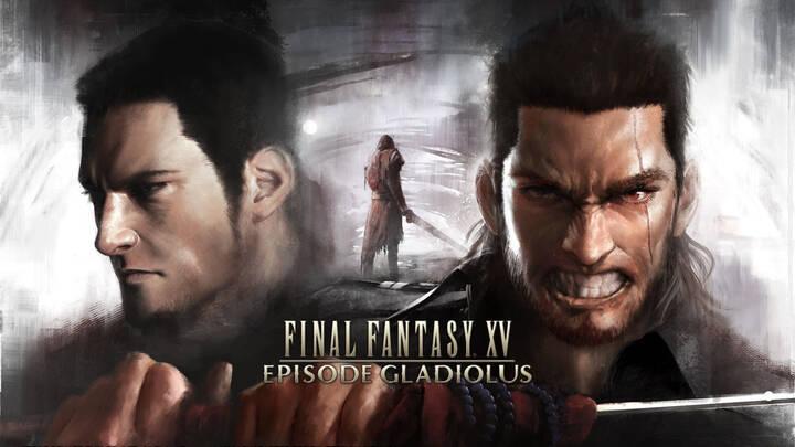 Final Fantasy XV Episode Gladiolus
