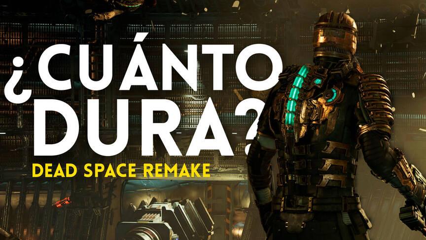 ¿Cuánto dura Dead Space Remake? ¿Es más largo que el original? - Vandal