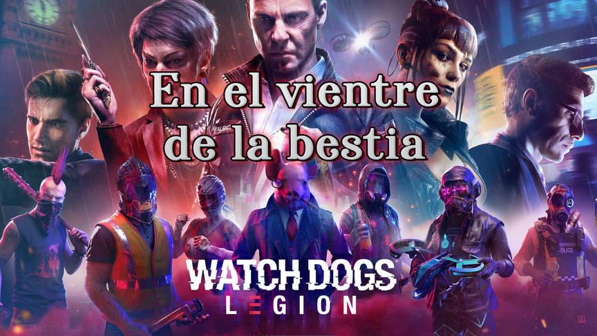 En el vientre de la bestia al 100% en Watch Dogs Legión