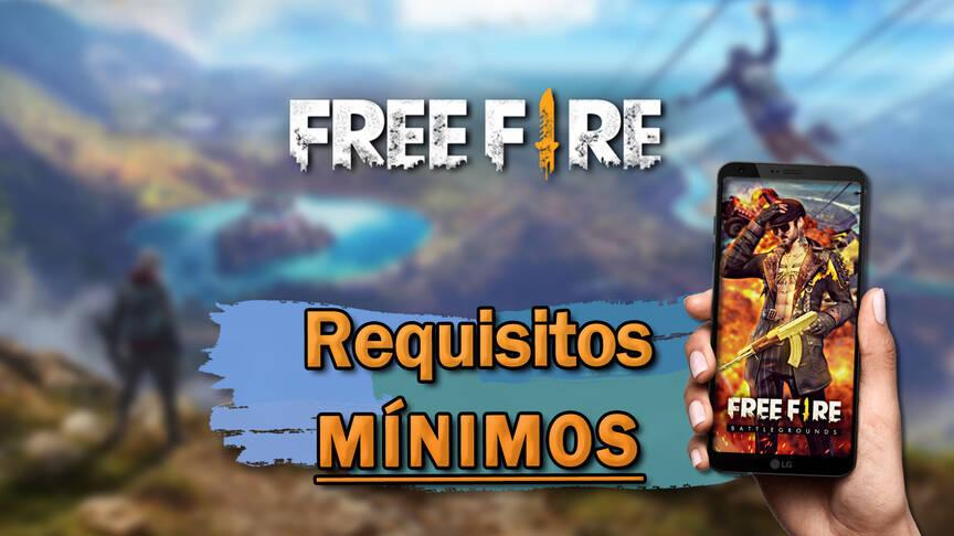 Free Fire: Requisitos mínimos y móviles compatibles (Android e iOS)