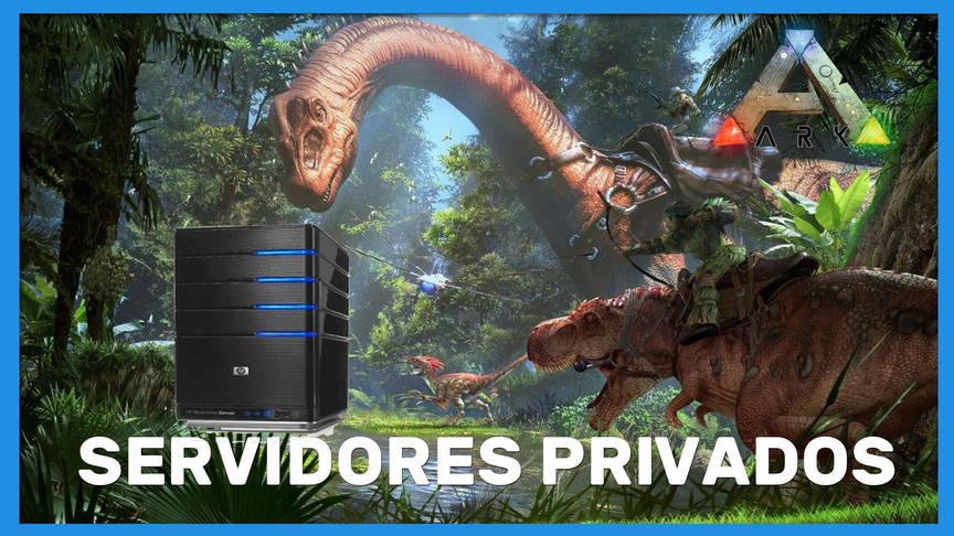 Ark Survival Evolved Cómo Crear Servidores Privados