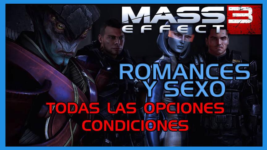 Mass Effect 3 Todos Los Romances Y Sexo 0152