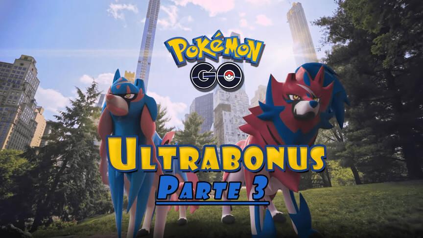 Pok mon GO Ultrabonus Parte 3 Debut  de Zacian  y Zamazenta 