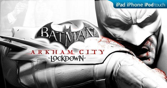 Análisis Batman: Arkham City Lockdown - iPhone