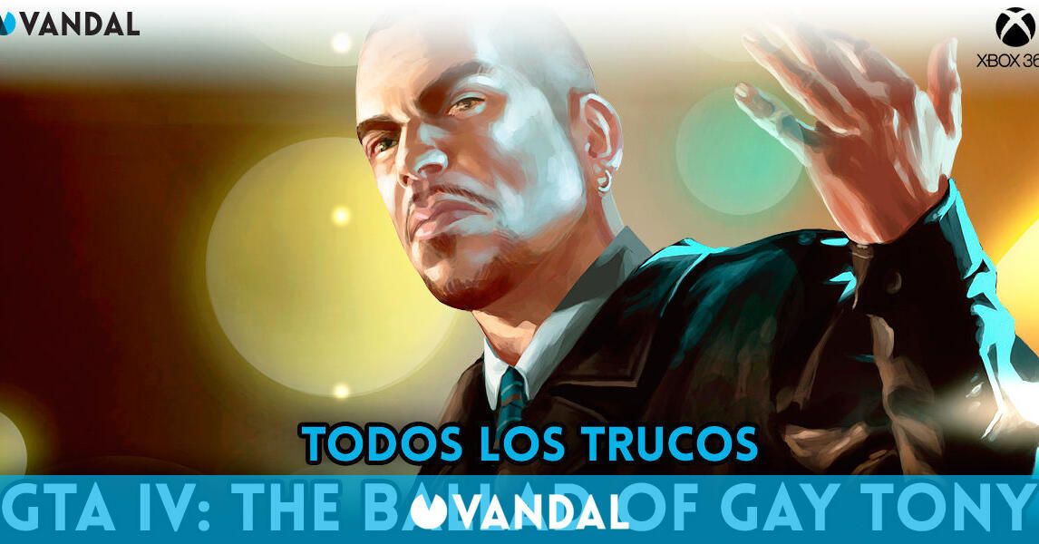Trucos Theft Auto IV: The Ballad of Gay Tony - Xbox 360 - Claves, Guías