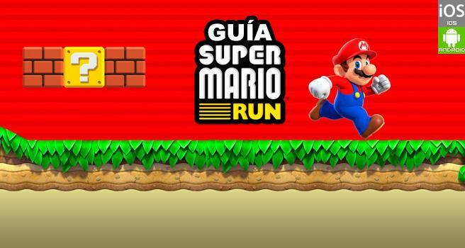 Parque jurásico fregar Histérico Guía COMPLETA de Super Mario Run, trucos y consejos - Vandal
