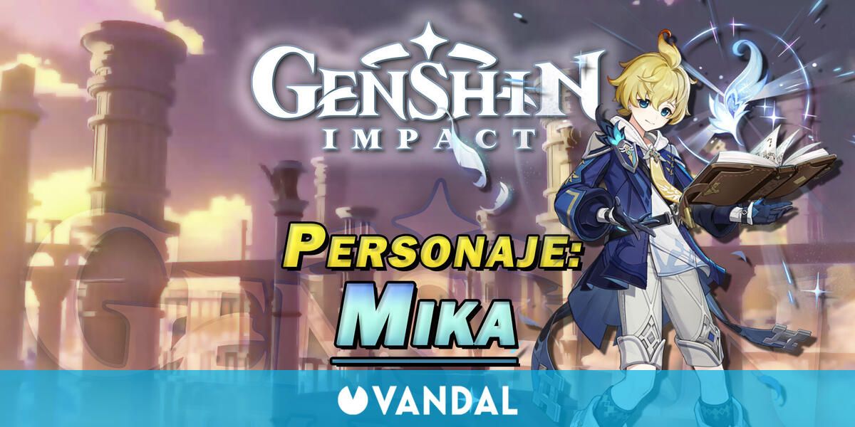 Mika En Genshin Impact: Cómo Conseguirlo Y Habilidades