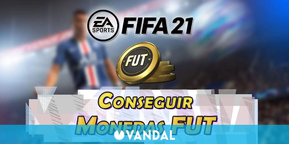 FIFA 21: ¿Cómo conseguir monedas en FUT? - LEGAL