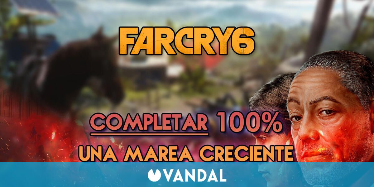 Una marea creciente al 100% en Far Cry 6