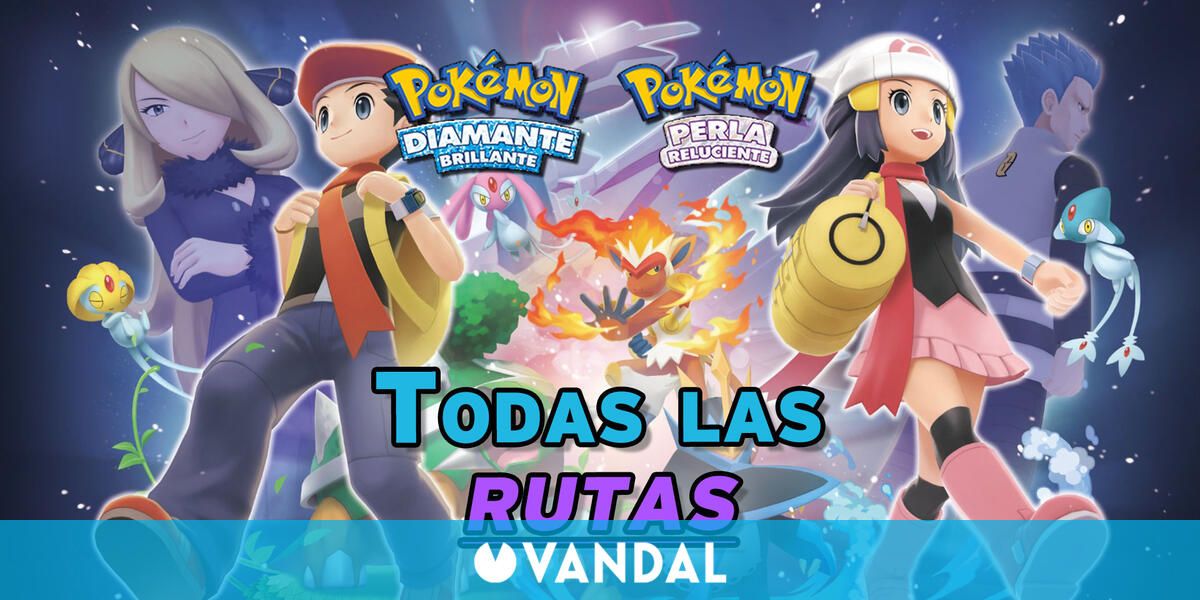 Todas las Rutas al 100 en Pokémon Diamante Brillante y Perla Reluciente Todas las Rutas al 100 en Pokémon Diamante Brillante y Perla Reluciente