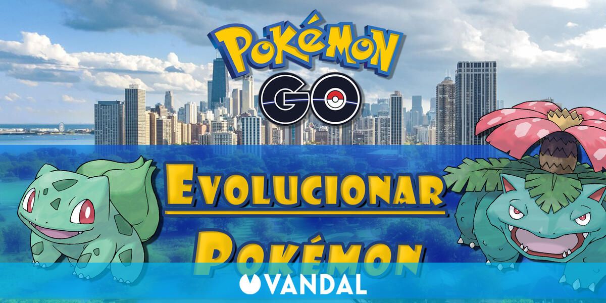 ¿Cómo Evolucionar Pokémon En Pokémon Go? Características, Tipos Y Costes