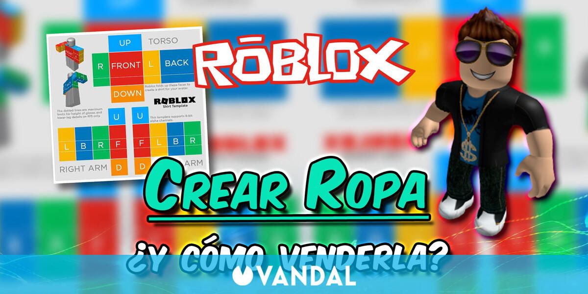 Roblox: Cómo crear tu propia ropa y venderla para ganar Robux