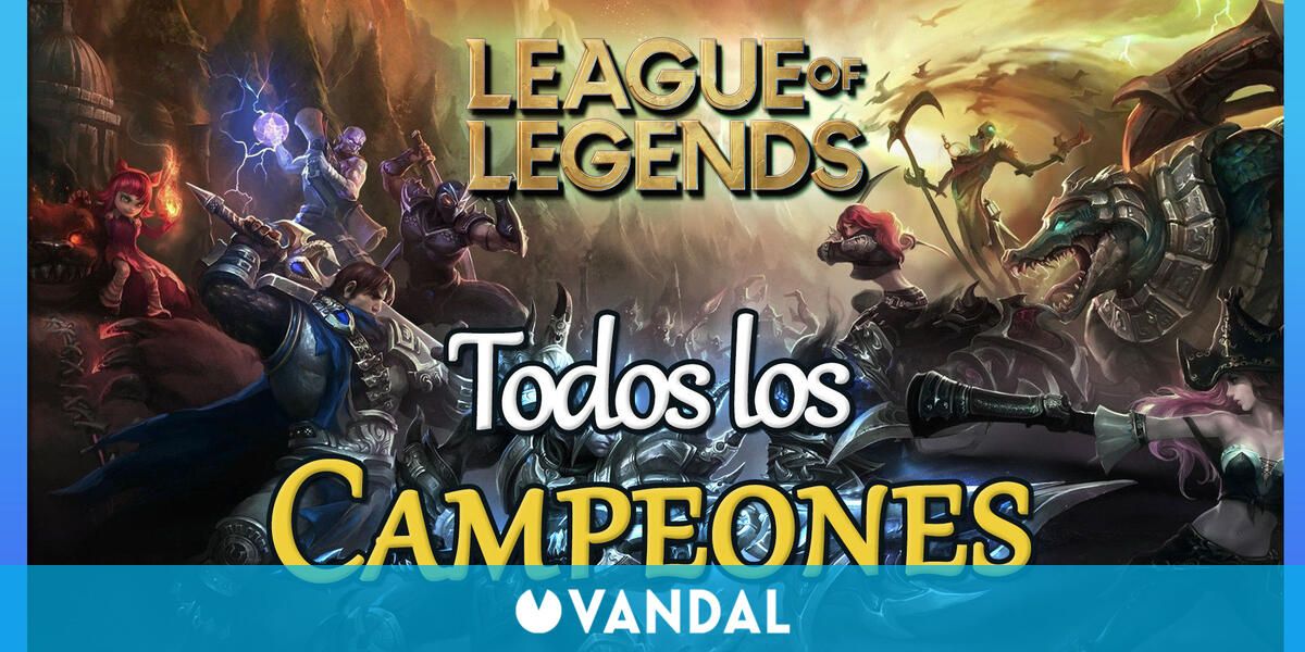 League of Legends TODOS los personajes / campeones y habilidades League of Legends TODOS los personajes / campeones y habilidades