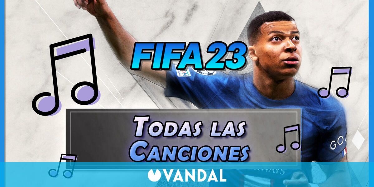 FIFA 23 TODAS las canciones de la banda sonora y artistas