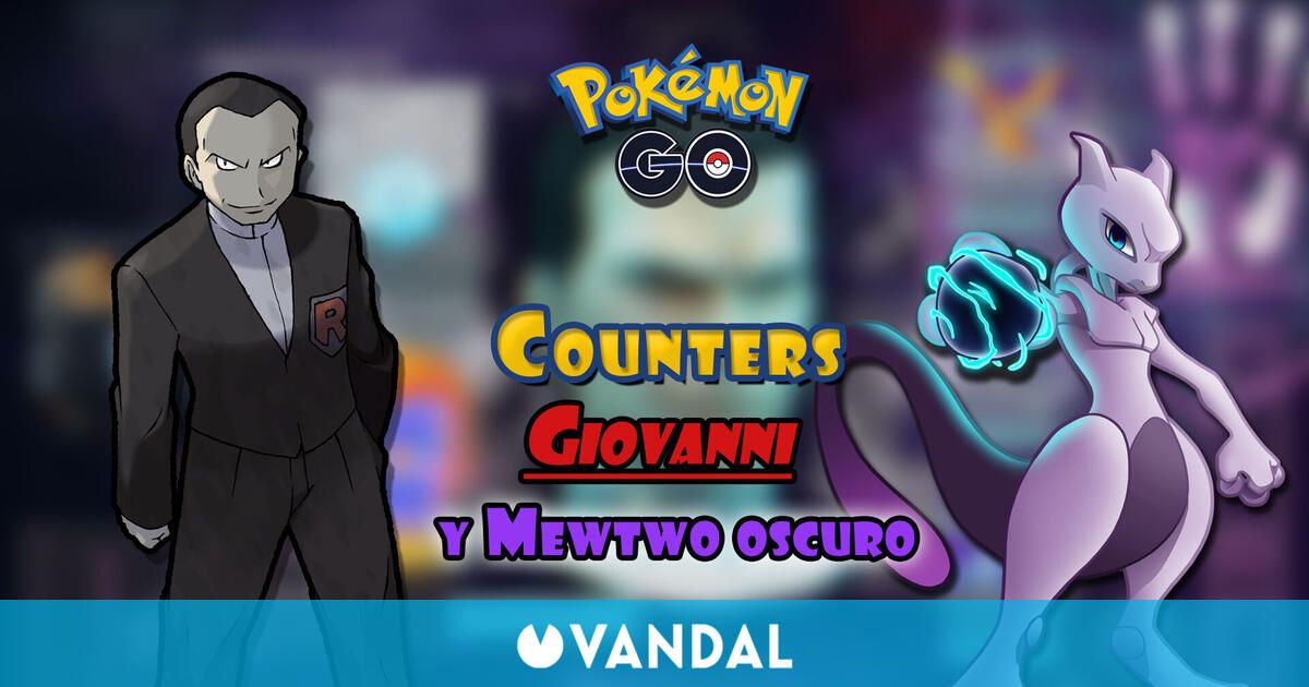 Pokémon GO Nueva investigación de Giovanni con Mewtwo oscuro Mejores
