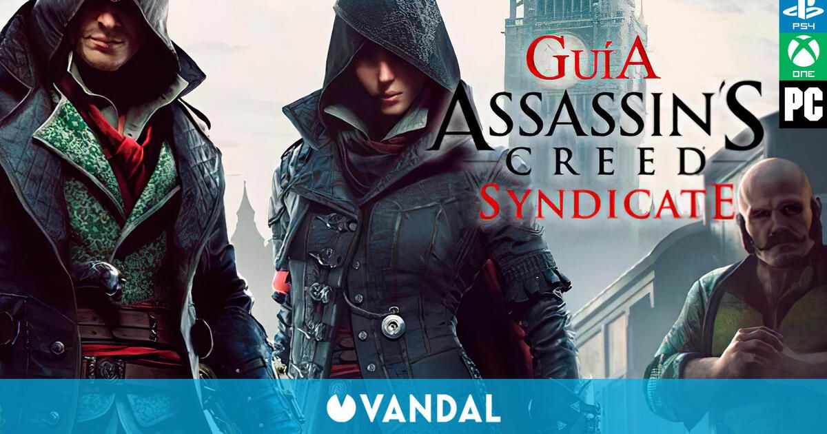 Guía Assassin's Creed Syndicate - Vandal