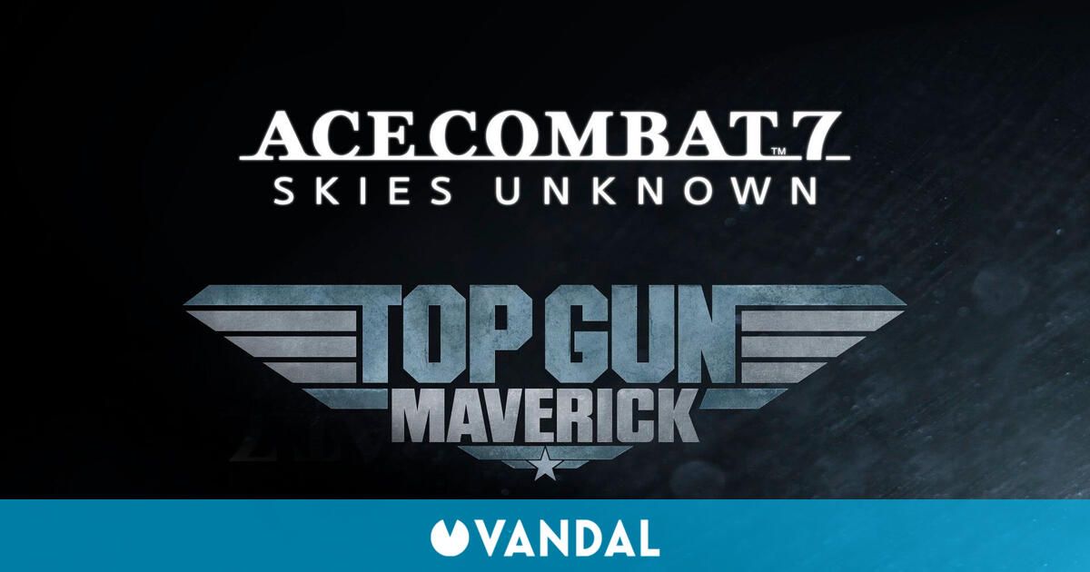 Ace Combat 7: Skies Unknown anuncia el DLC de la película Top Gun Maverick