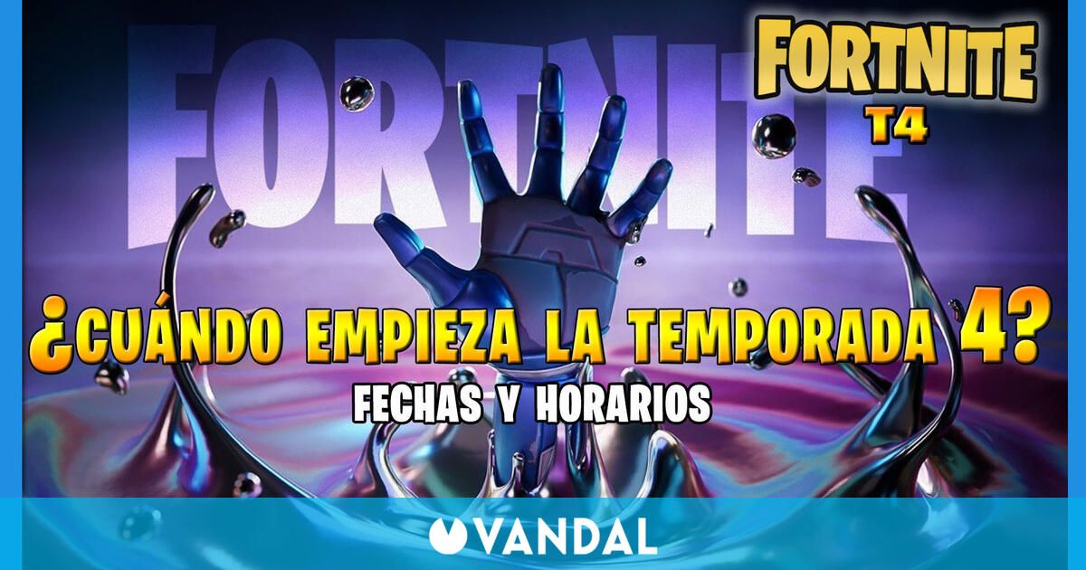 Fortnite ¿Cuándo empieza la Temporada 4? Fecha y detalles Vandal