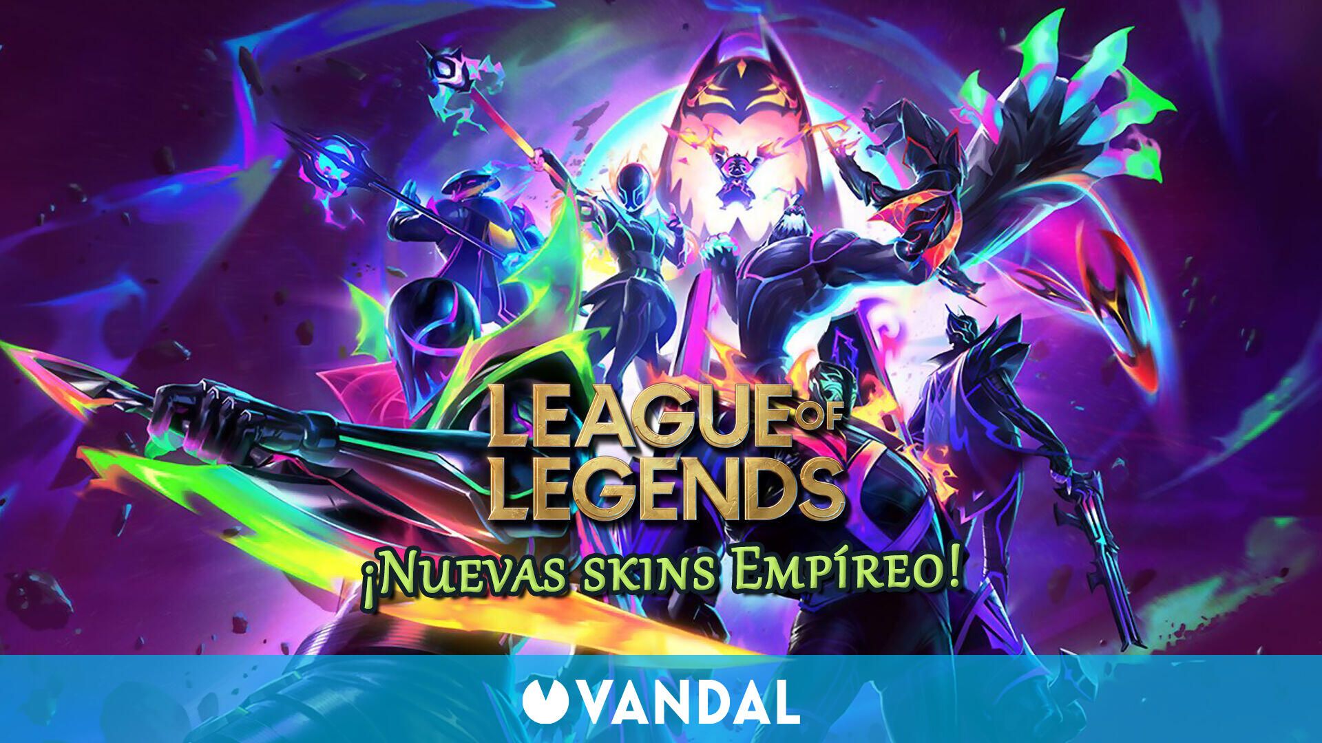 calentar Limpiamente Destilar League of Legends anuncia su evento Empíreo 2022 con nuevas skins  especiales - Vandal