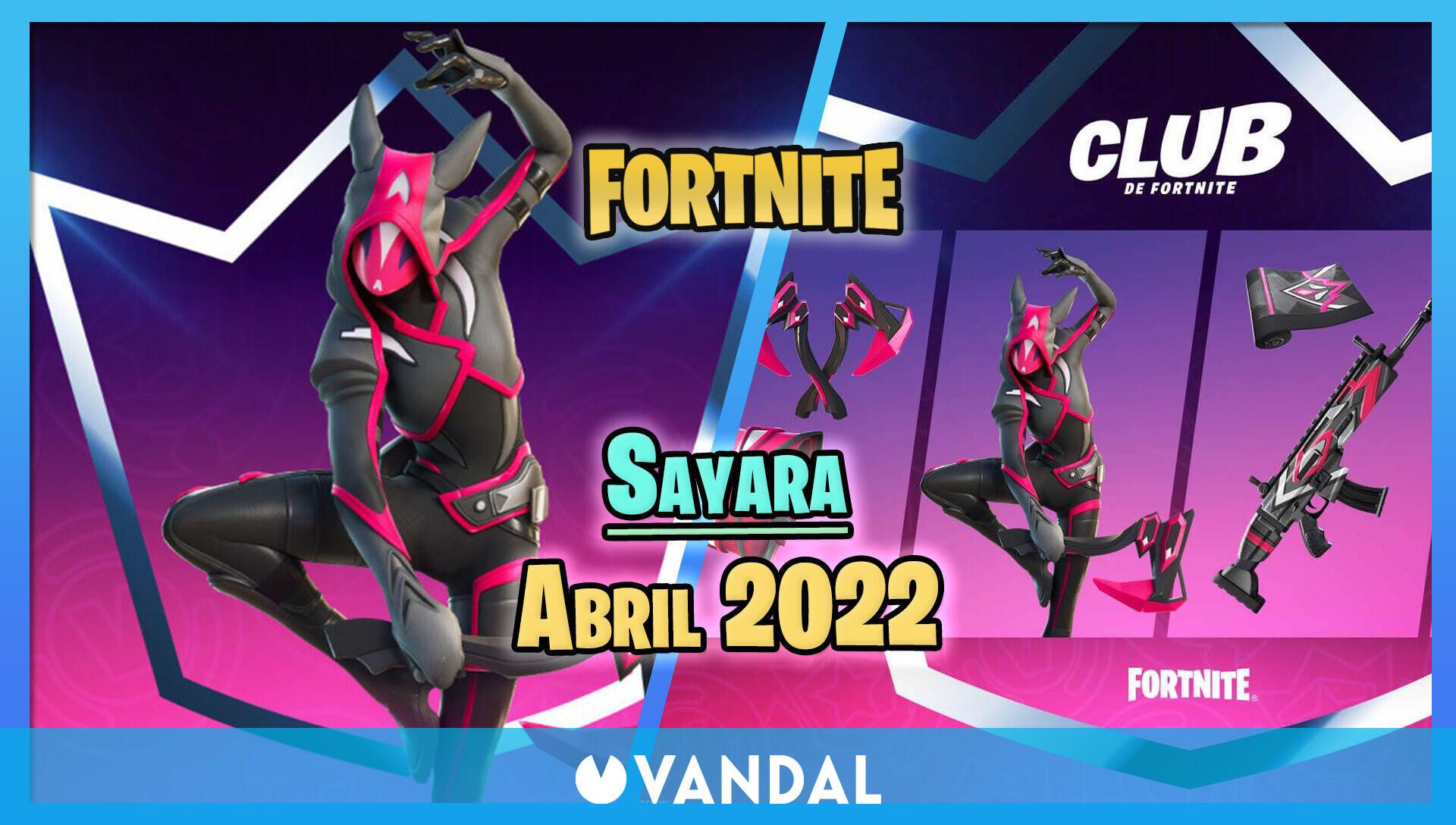Club de Fortnite (abril 2022): Skin Sayara, todos los contenidos y ventajas  - Vandal