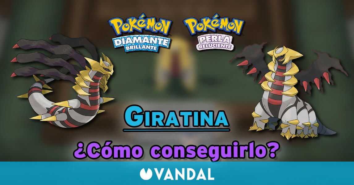 Cómo conseguir a Giratina y Griseosfera en Diamante Brillante y