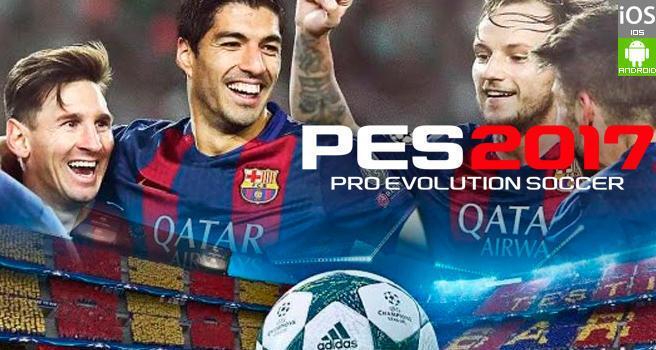 Análisis PES 2017 Mobile - Android, iPhone