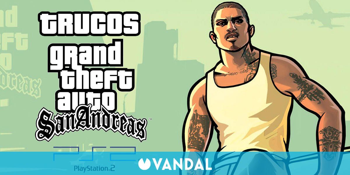 GTA San Andreas 2021: lista de todos los trucos y códigos para PC, PS3, PS2  y Android