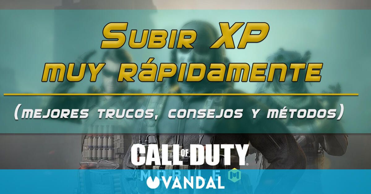 COD Mobile: ¿Cómo ganar experiencia (XP) rápidamente? - Trucos y consejos