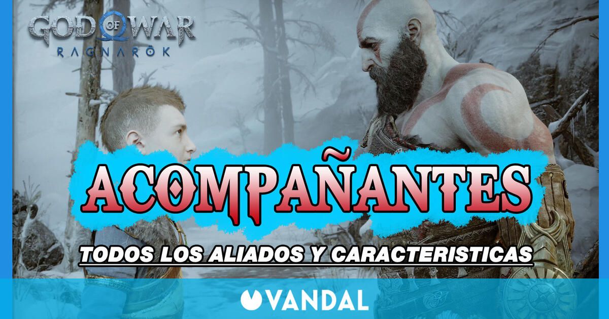 Todos Los Acompañantes En God Of War Ragnarok Armas Y Habilidades