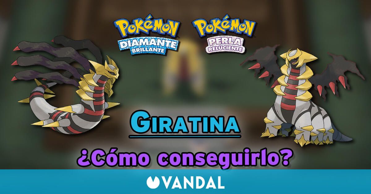 Cómo conseguir a Giratina y Griseosfera en Diamante Brillante y Perla