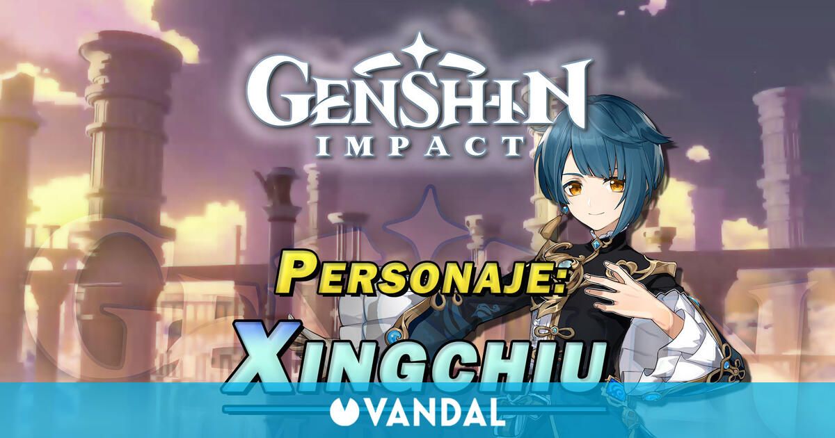 Xingchiu En Genshin Impact Cómo Conseguirlo Y Habilidades