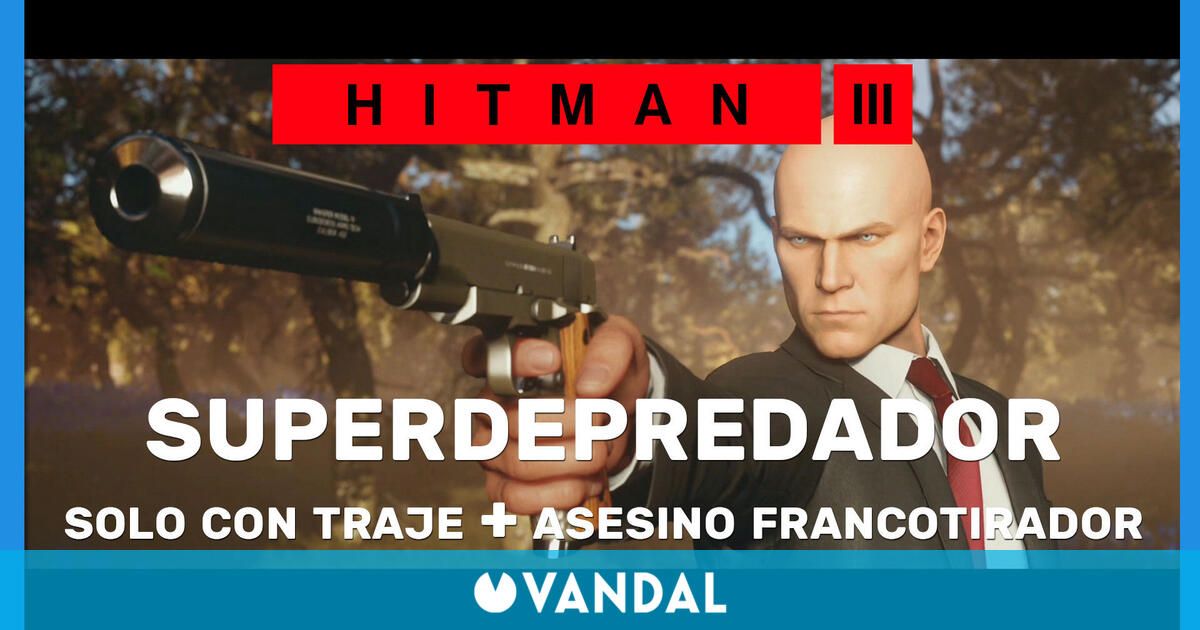 Análisis Hitman 3, superdepredador