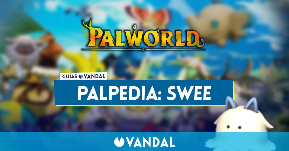 Swee en Palworld Localización, cómo conseguirlo, habilidades, objetos