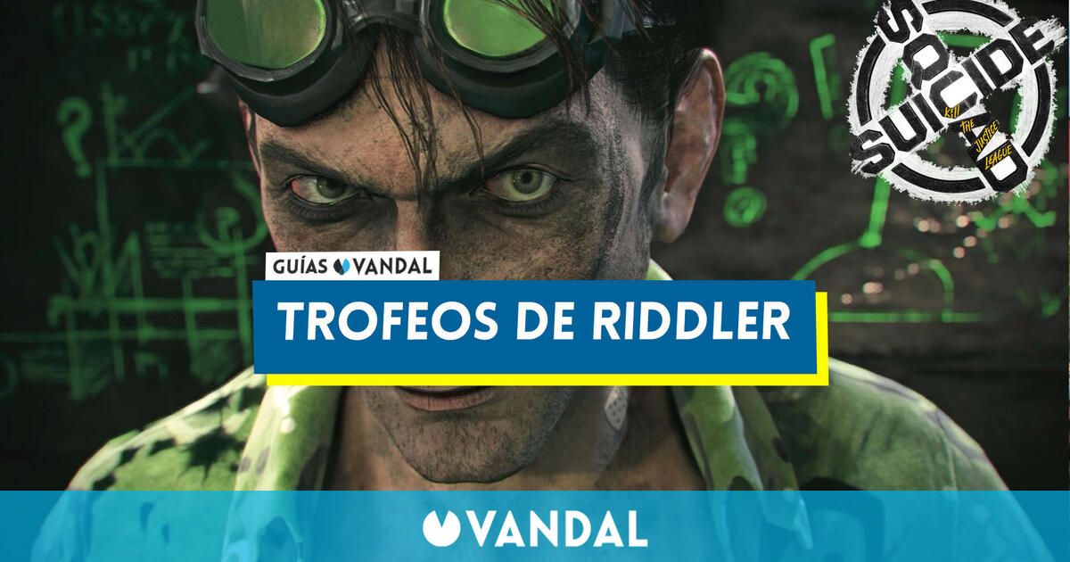 TODOS los trofeos de Riddler y localización en Sucide Squad: Kill the ...