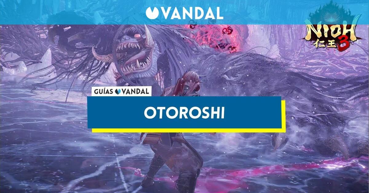 Pretty Otoroshi Otoroshi en Nioh 3 y cómo derrotarle