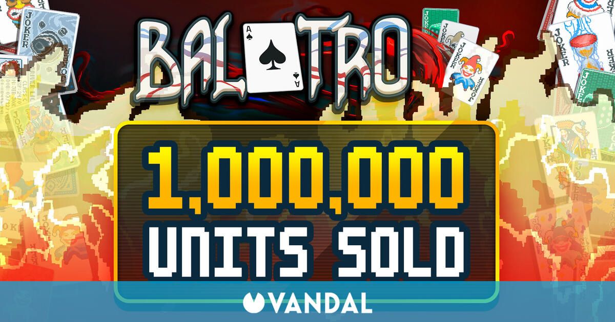 Balatro está imparable: Supera el millón de copias vendidas en menos de un mes