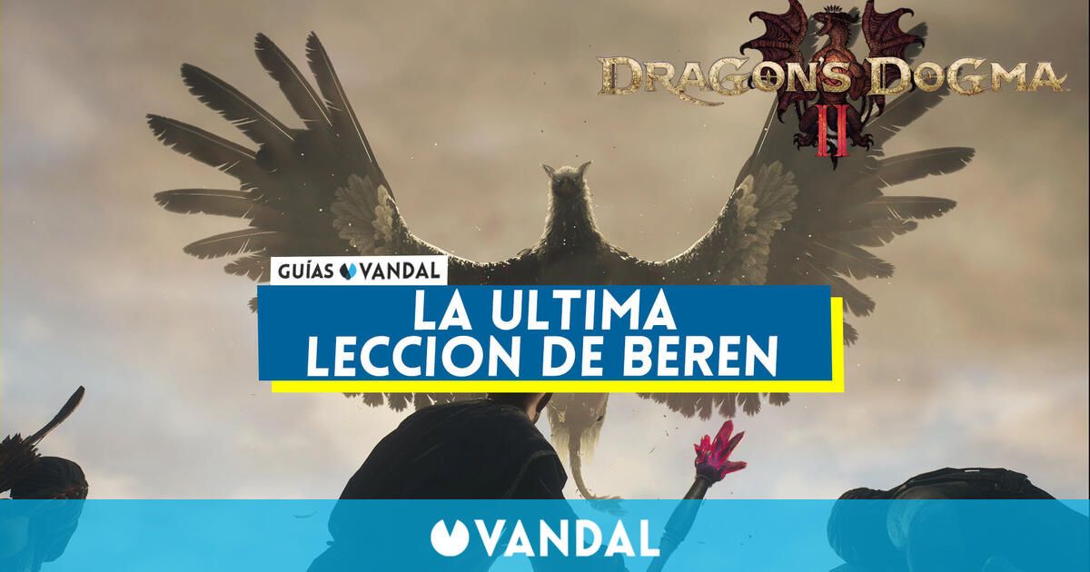 La última lección de Beren en Dragon's Dogma 2 y