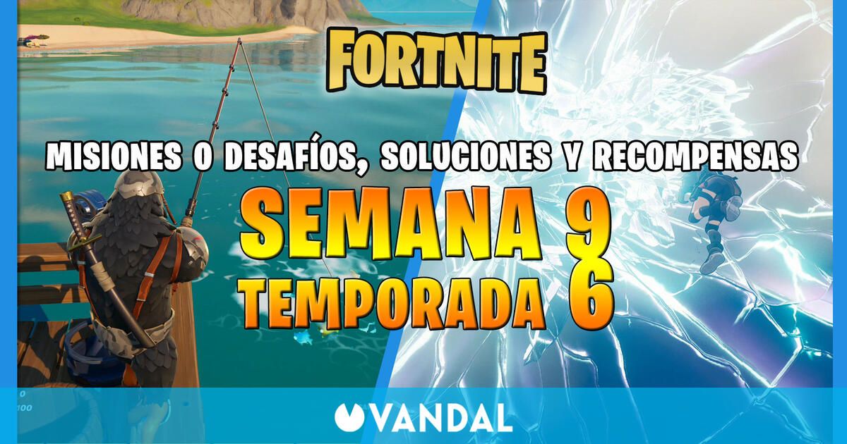 Fortnite T6 Semana 9 Misiones Desafíos Soluciones Y Recompensas