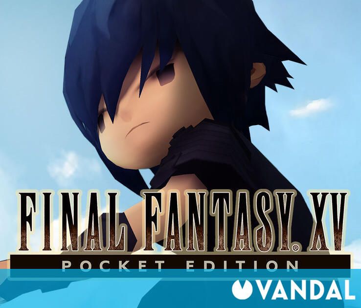 Final Fantasy XV Pocket Edition Videojuego (Android y iPhone) Vandal