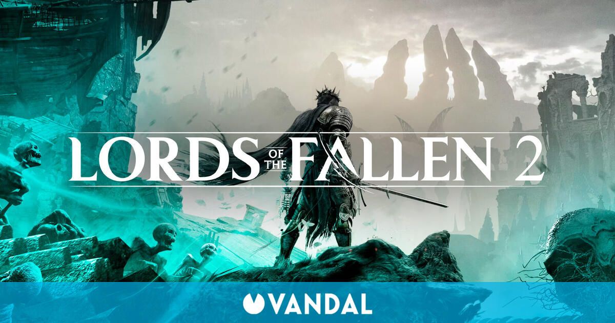 Lords of the Fallen 2 confirmado con fecha por CI Games; en PC será publicado en exclusiva por Epic Games
