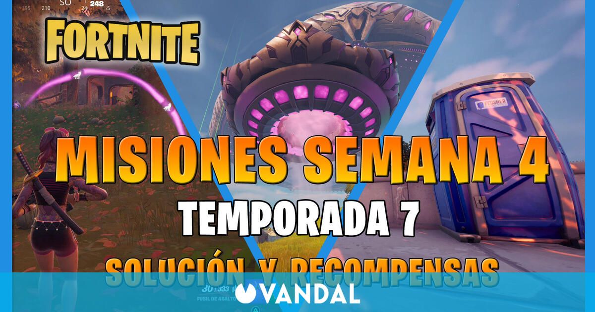 Fortnite Misiones Y Desafíos Semana 4 Temporada 7 Solución Y