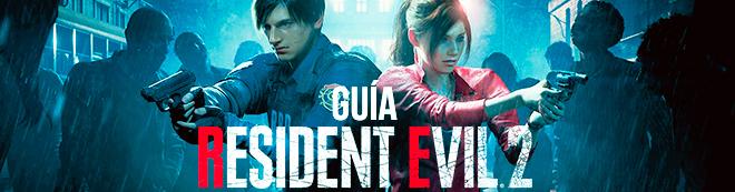 GuÃ­a Resident Evil 2 Remake (Leon y Claire) - Trucos, consejos y secretos
