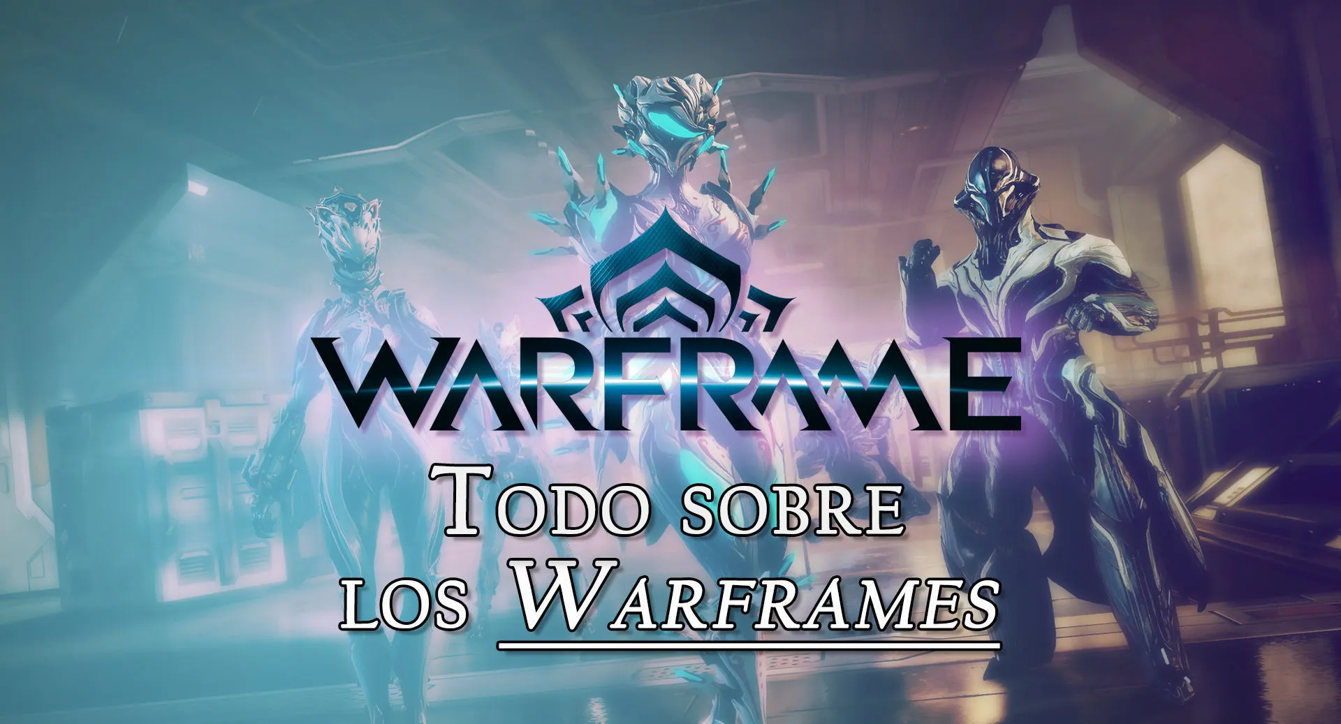 Warframe: Guía de la Progresión entre plataformas