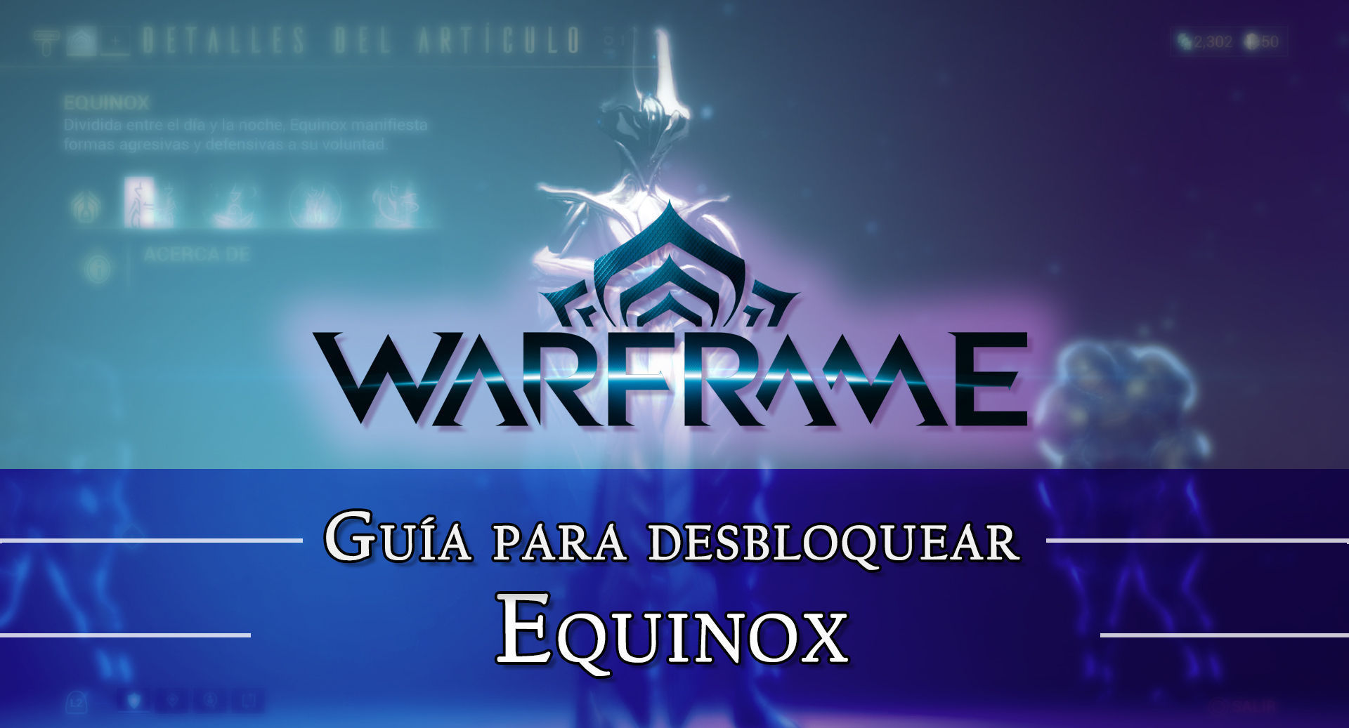 Warframe Equinox: cmo conseguirlo, planos, requisitos y estadsticas - Warframe