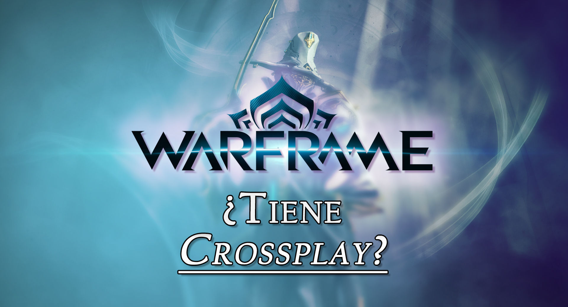 Warframe: Guía de la Progresión entre plataformas