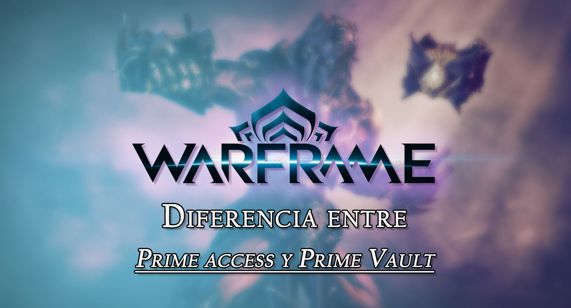 Warframe: Cul es la diferencia entre Prime Access y Prime Vault? - Warframe