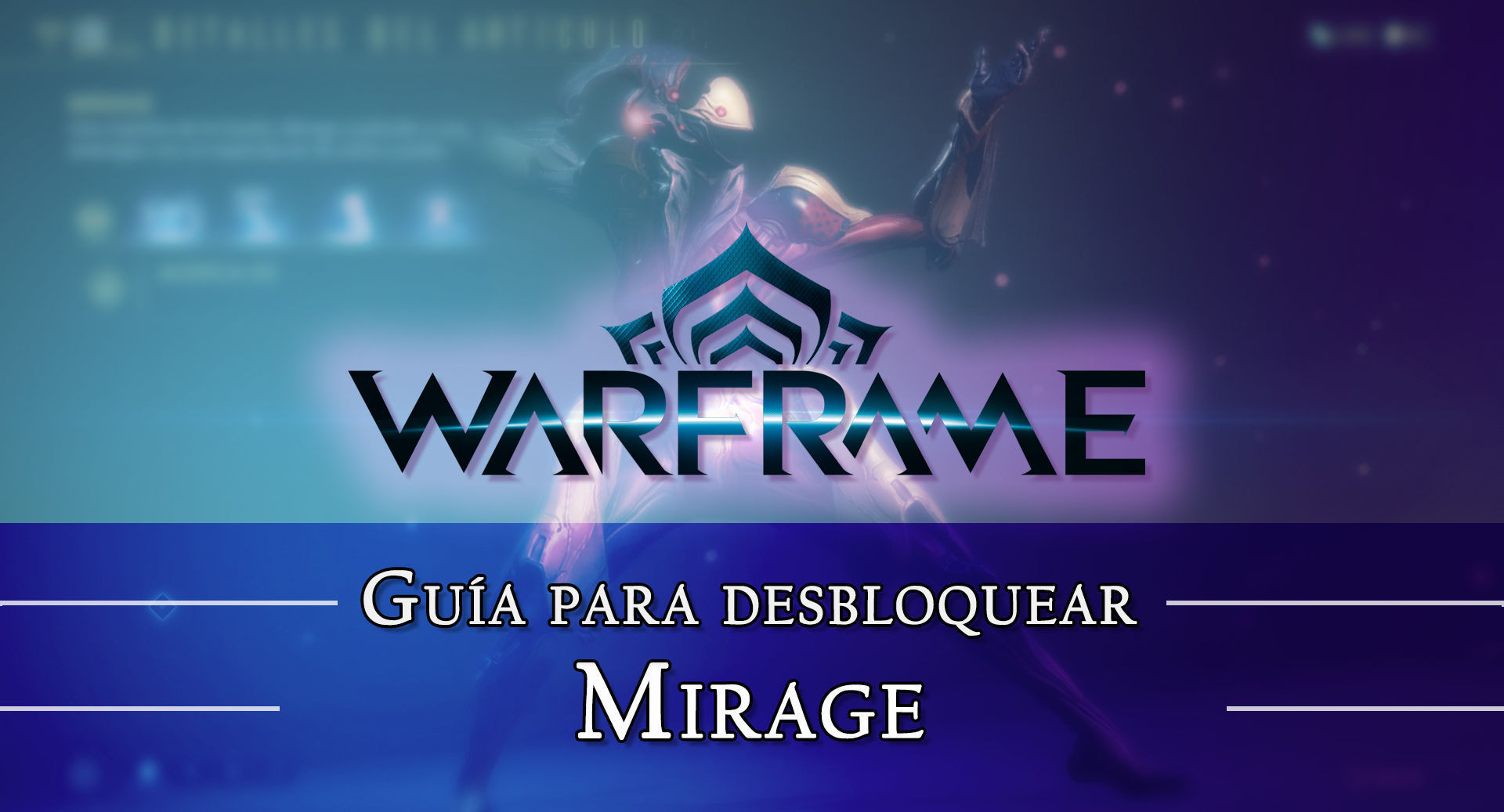 Warframe Mirage: cmo conseguirlo, planos, requisitos y estadsticas - Warframe