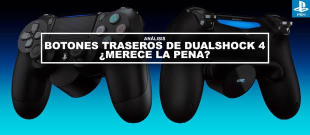 Botones traseros de PS4: análisis, precio y experiencia de uso del  accesorio para el DualShock 4