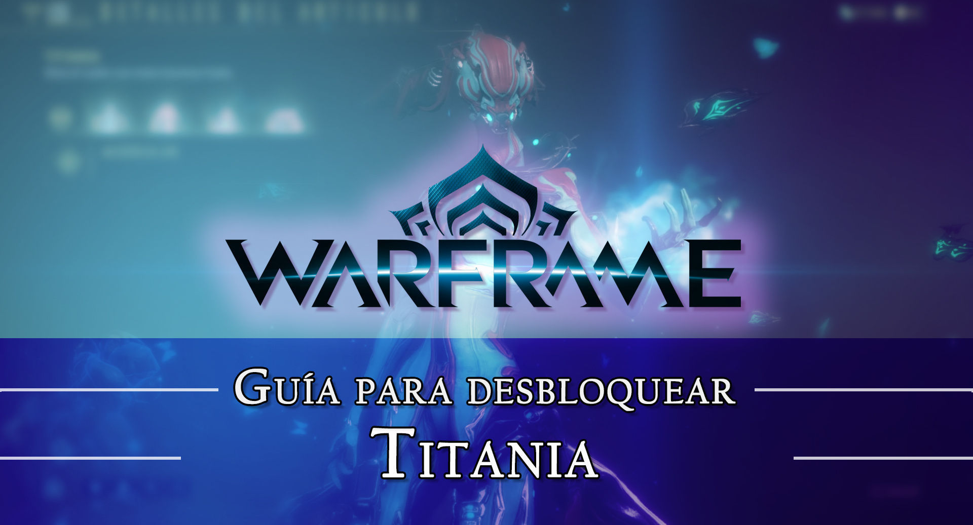 Warframe Titania: cmo conseguirlo, planos, requisitos y estadsticas - Warframe