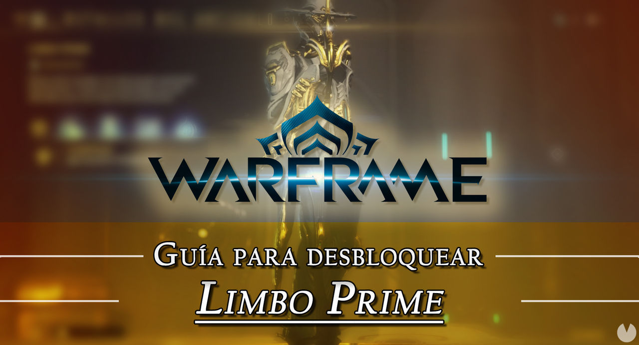 Warframe Limbo Prime: cmo conseguirlo, planos, requisitos y estadsticas - Warframe